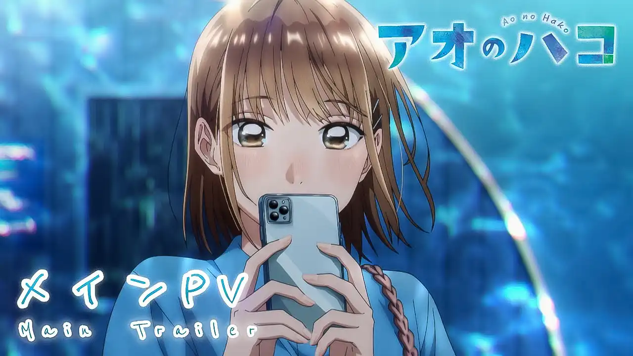 TV Anime Blue Box Main Trailer